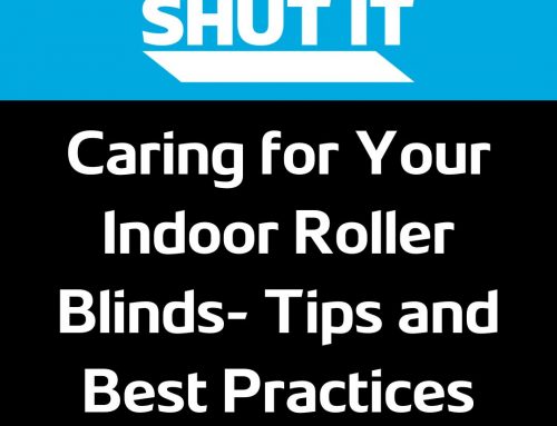 Caring for Your Indoor Roller Blinds: Tips and Best Practices