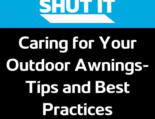 Caring for Your Outdoor Awnings: Tips and Best Practices