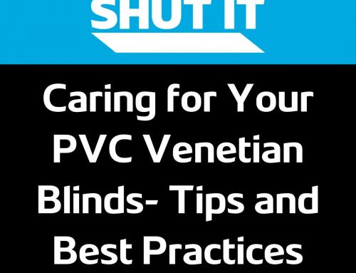 Caring for Your PVC Venetian Blinds: Tips and Best Practices