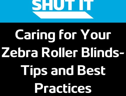 Caring for Your Zebra Roller Blinds: Tips and Best Practices