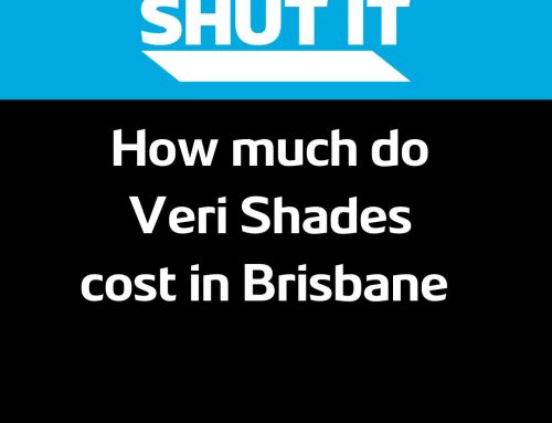 How much do Veri shades cost Brisbane