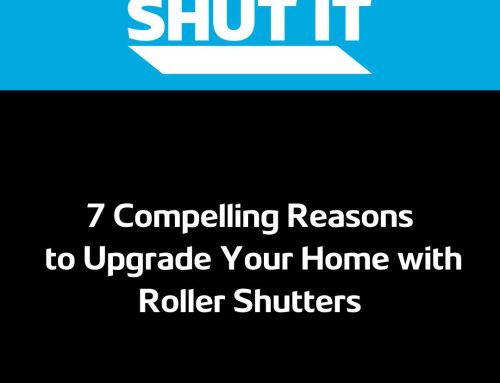 7 Compelling Reasons to Upgrade Your Home with Roller Shutters